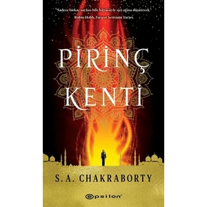Pirinç Kenti - S. A. Chakraborty