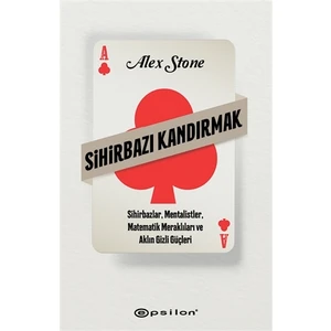 Sihirbazı Kandırmak - Alex Stone