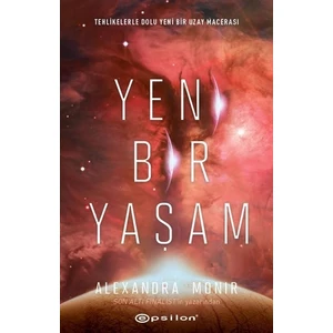 Yeni Bir Yaşam (Ciltli) - Alexandra Monir
