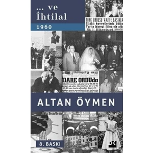 ... Ve İhtilal - Altan Öymen