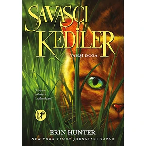 Savaşçı Kediler: Vahşi Doğa - Erin Hunter