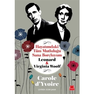 Hayatımdaki Tüm Mutluluğu Sana Borçluyum - Carole D'yvoire