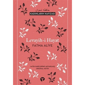 Levayih-i Hayat - Fatma Aliye Topuz