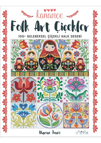 Kanaviçe Folk Art Çiçekler 100+ Geleneksel Çiçekli Halk Deseni