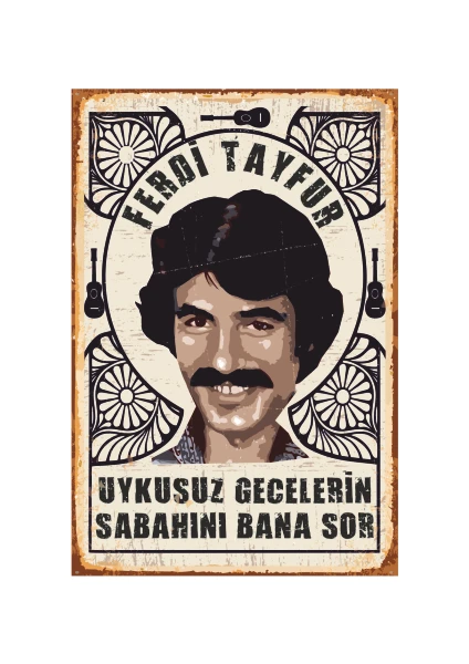 Hayat Poster Ferdi Tayfur Arabeskin Kralları Serisi Retro Vintage Ahşap Poster