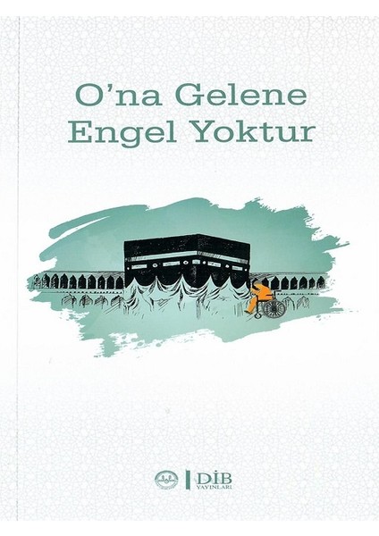 Ona Gelene Engel Yoktur