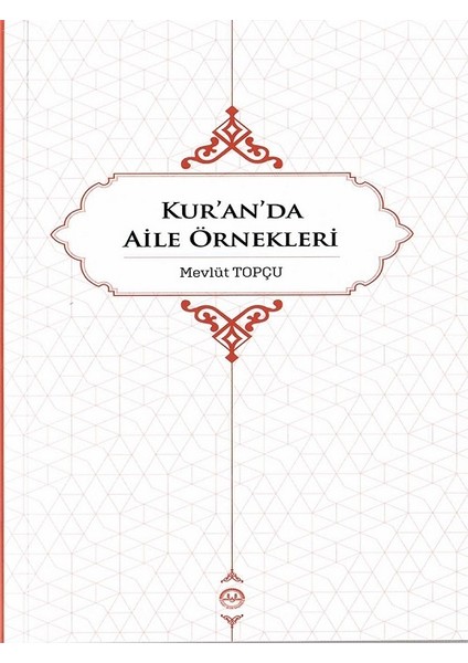 Kuranda Aile Örnekleri - Mevlüt Topçu