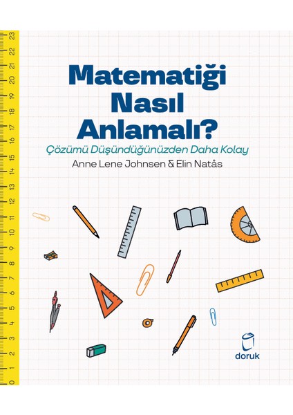 Matematiği Nasıl Anlamalı? - Anne Lene Johnsen