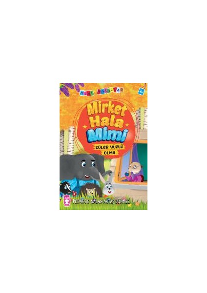 Mirket Hala - Mini Masallar 5 - Nalan Aktaş Sönmez