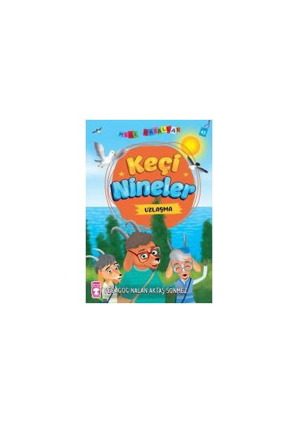 Keçi Nineler - Mini Masallar 5 - Nalan Aktaş Sönmez