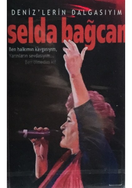 Selda Bağcan - Denizlerin Dalgasıyım (Kaset)