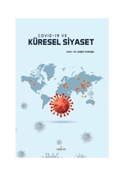 ve Küresel Siyaset - Çağlar Ezikoğlu