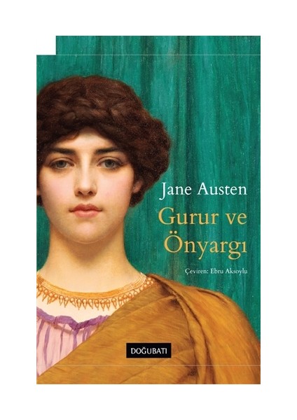 Gurur ve Önyargı - Jane Austen