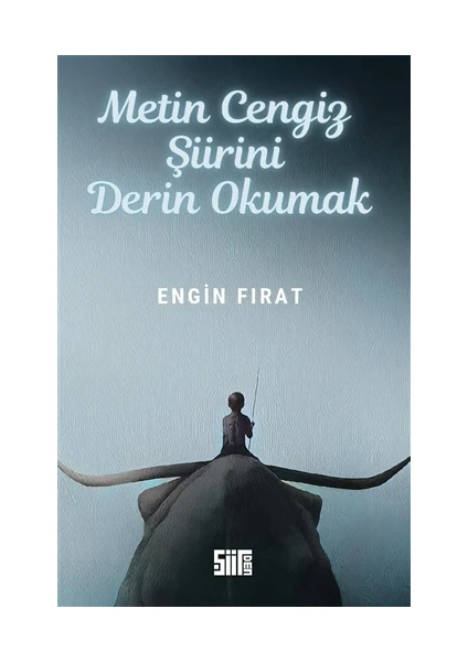 Metin Cengiz Şiirini Derin Okumak - Engin Fırat