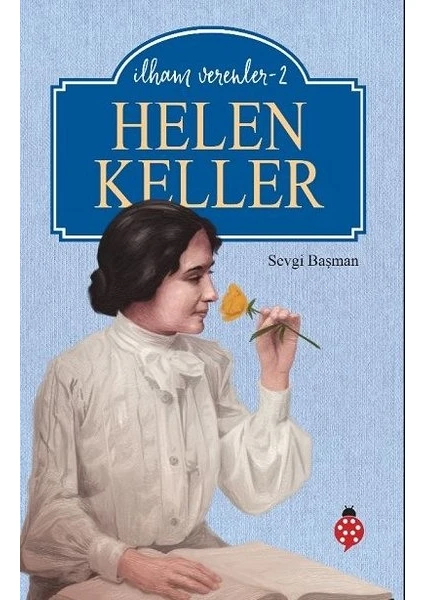 Ilham Verenler-2 - Helen Keller