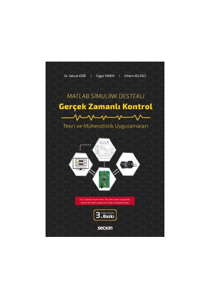 Matlab Simulink Destekli Gerçek Zamanlı Kontrol - Selçuk Kizir - Tuğçe Yaren