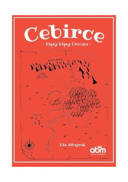 Cebirce - Bişey Bişey Ormanı - Eda Albayrak