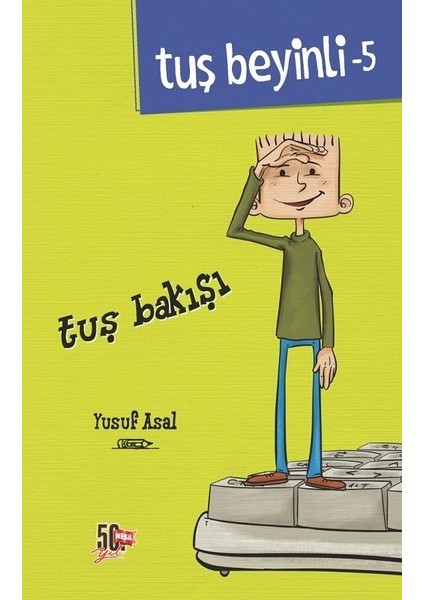 Tuş Beyinli 1-2-3-4-5-6-7 Kitap Seti - Yusuf Asal