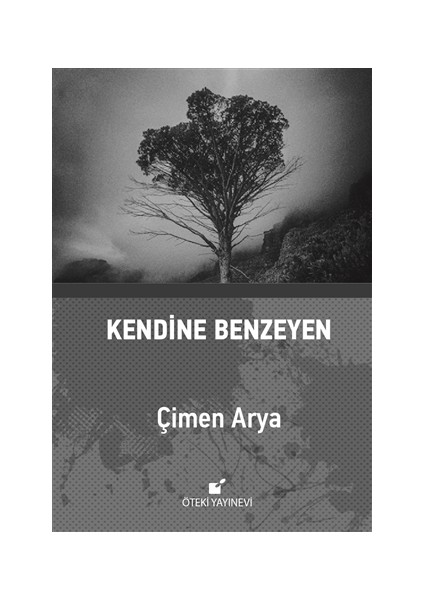 Kendine Benzeyen - Çimen Arya