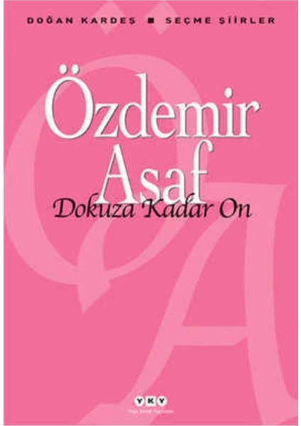 Göğe Bakma Durağı - Dokuza Kadar On - Henüz Vakit Varken Gülüm - 3 Kitap - Orhan Veli Kanık