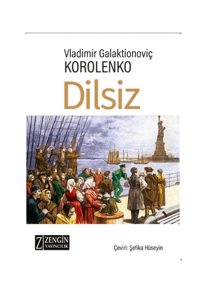 Dilsiz - Vladimir Galaktionoviç Korolenko