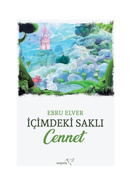 İçimdeki Saklı Cennet - Ebru Elver