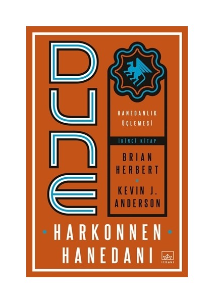 Dune: Harkonnen Hanedanı - Hanedanlık Üçlemesi İkinci Kitap