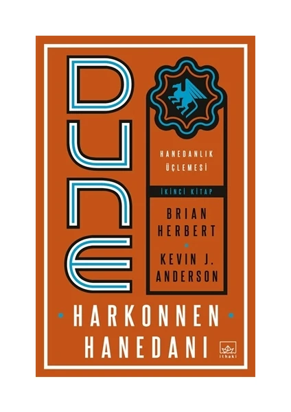 Dune: Harkonnen Hanedanı - Hanedanlık Üçlemesi İkinci Kitap