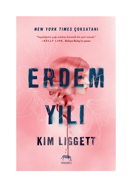 Erdem Yılı - Kim Liggett