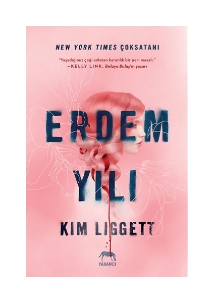 Erdem Yılı - Kim Liggett