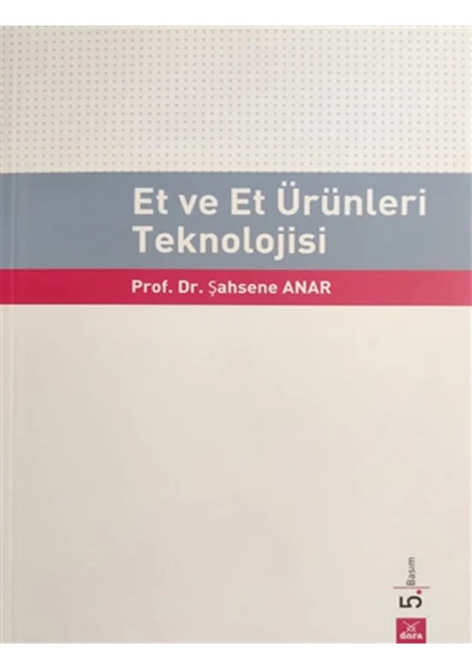 Et ve Et Ürünleri Teknolojisi - Şahsene Anar