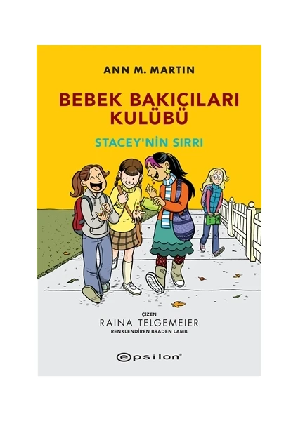 Stacey'nin Sırrı: Bebek Bakıcıları Kulübü - Ann M.Martin