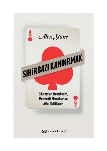 Sihirbazı Kandırmak - Alex Stone