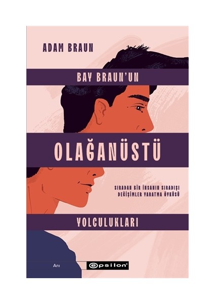 Bay Braun'un Olağanüstü Yolculukları - Adam Braun