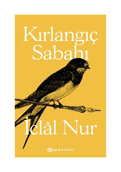 Kırlangıç Sabahı - İclal Nur