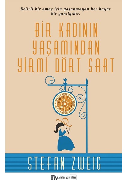 Bir Kadının Yaşamından Yirmi Dört Saat - Stefan Zweig