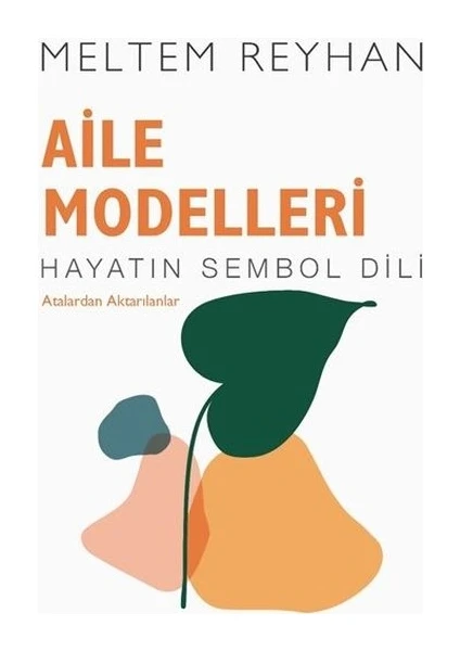 Aile Modelleri - Meltem Reyhan