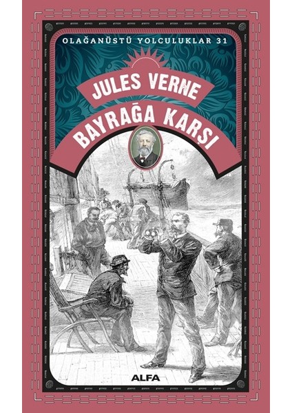 Bayrağa Karşı - Jules Verne