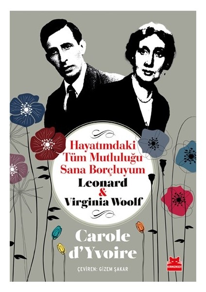 Hayatımdaki Tüm Mutluluğu Sana Borçluyum - Carole D'yvoire