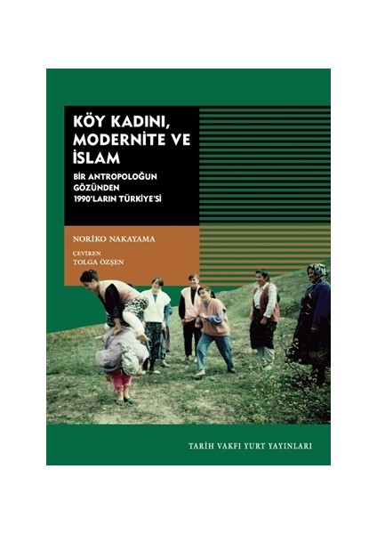 Köy Kadını, Modernite ve İslam - Noriko Nakayama