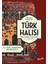 Erken Dönem Türk Halısı - 21. Yüzyıl Sanatının Bir Müjdecisi - Christopher Alexander 1