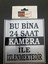 Yönlendirme Bu Bina 24 Saat Kamera Ile Izlenmektedir 15 x 15 cm 1