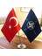 Nato-Türkiye Masa Bayrağı Krom Direkli Ikili Bayrak 1