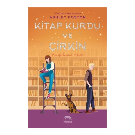 Kitap Kurdu ve Çirkin (Ciltli)  - Ashley Poston