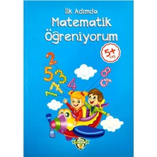 Meşe İlk Akademi Yayınları +5 Yaş Ilk Adımda Matematik Öğreniyorum