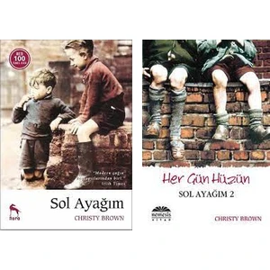 Sol Ayağım 2 Kitap Set - Christy Brown - Sol Ayağım 2 Her Gün Hüzün