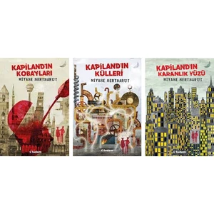 Kapiland Serisi 3 Kitap Set - Kapiland'ın Kobayları - Kapiland'ın Külleri - Kapiland'ın Karanlık Yüzü - Miyase Sertbarut