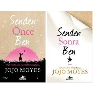 Senden Önce Ben - Senden Sonra Ben - Jojo Moyes
