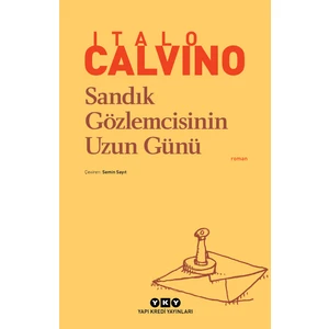 Sandık Gözlemcisinin Uzun Günü - Italo Calvino