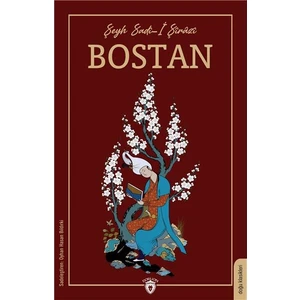 Bostan - Şeyh Sadi-İ Şirazi Yayına